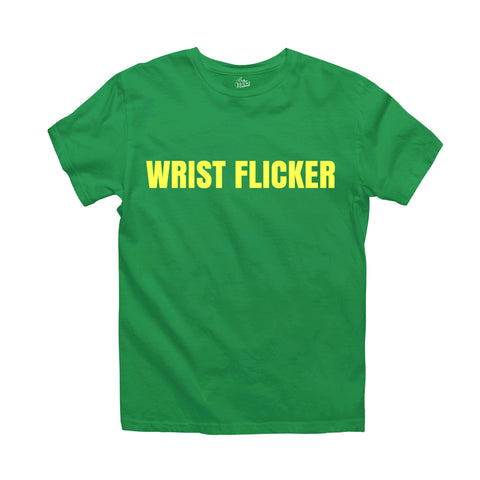 Green t-shirt with yellow bold text that reads 'wrist flicker,' inspired by playful and expressive gestures celebrated in LGBTQ+ culture