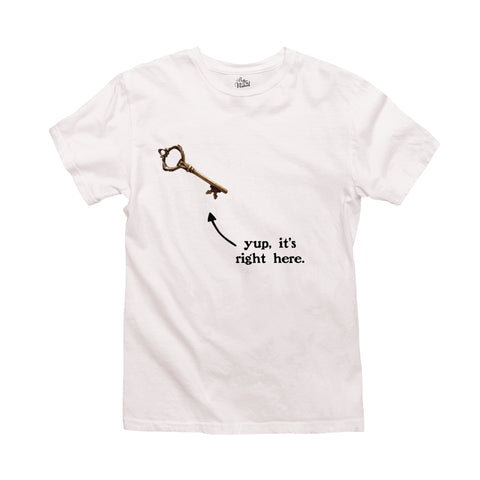 Yup It’s Right Here T-Shirt