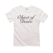 Object of Desire T-Shirt