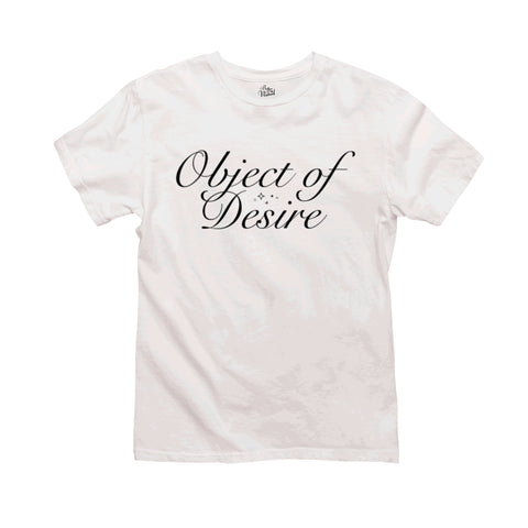 Object of Desire T-Shirt