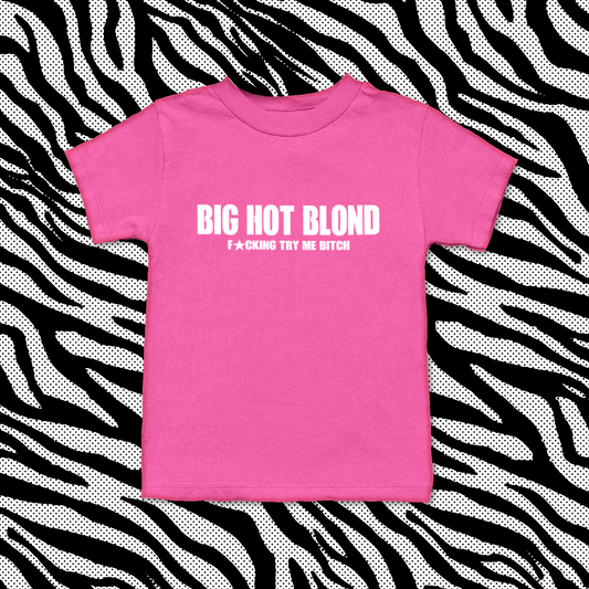 Big Hot Blond Baby Tee