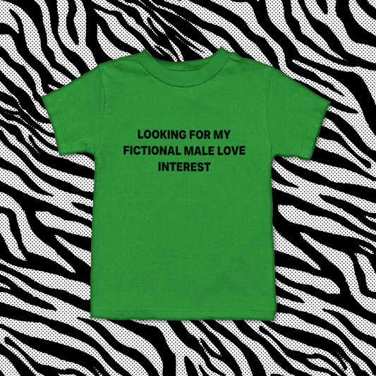 Looking For My Fictional Male Love Interest Baby Tee